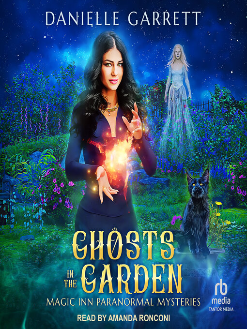 Title details for Ghosts in the Garden by Danielle Garrett - Available